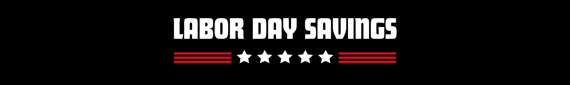 Labor Day Specials