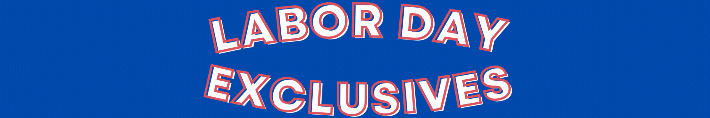 Labor Day Specials